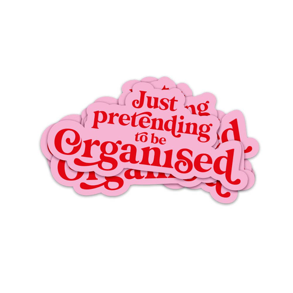 Just pretending to be organized – Autocollant géant | George Genève