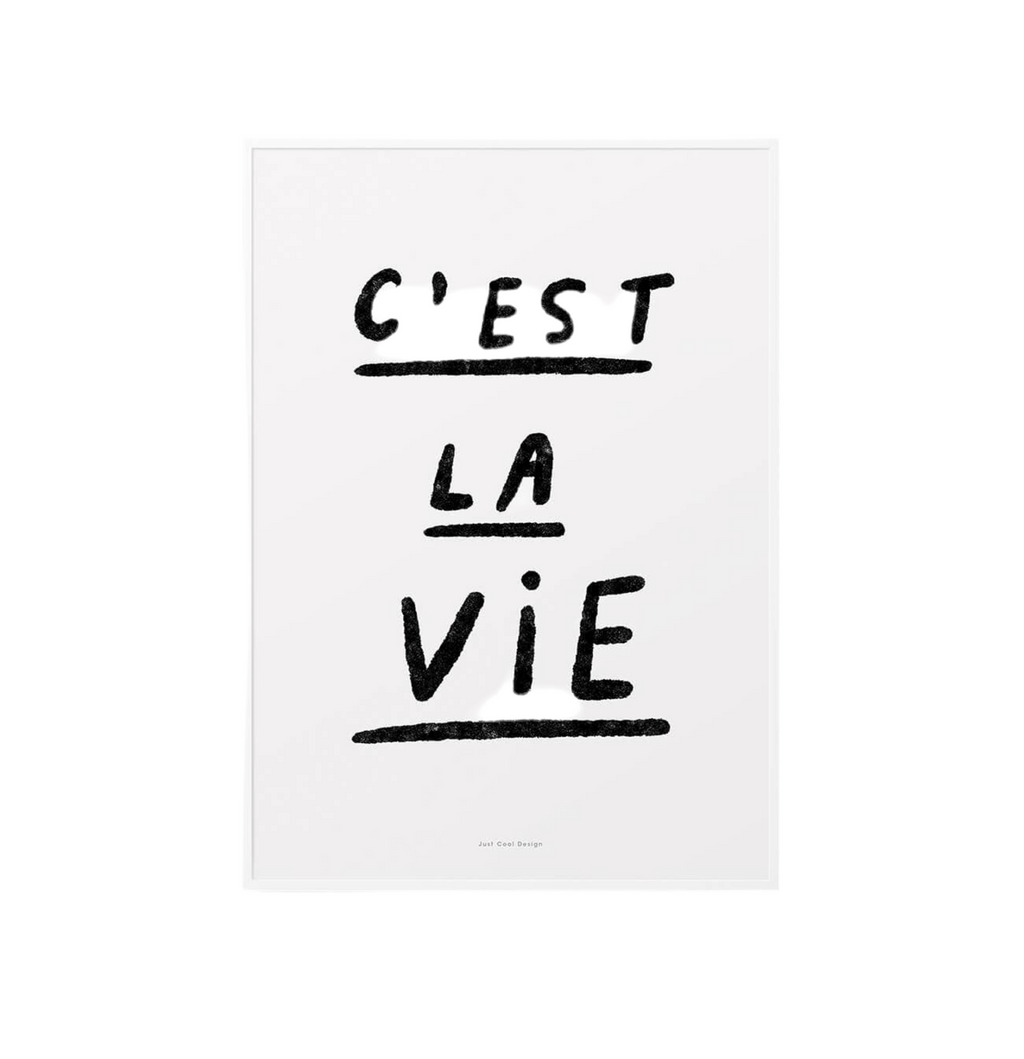 JUST COOL DESIGN - C'est la vie