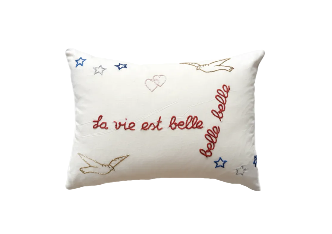 Coussin brodé La Vie Est Belle Belle Belle – CSAO | George Genève