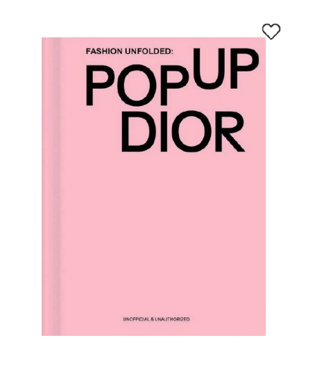 Fashion Unfolded - Pop-Up Dior – LIVRE | George Genève