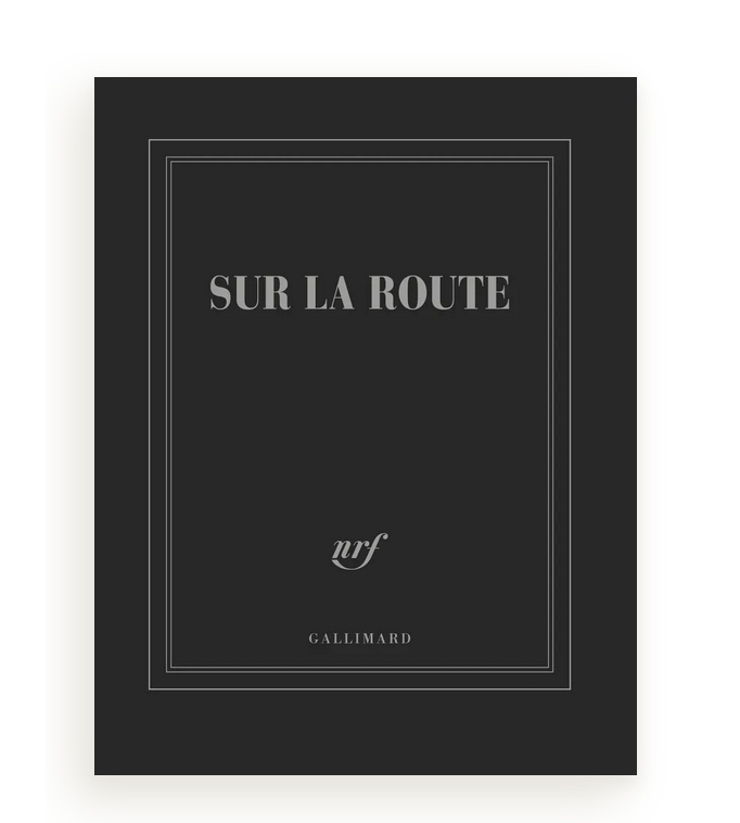 Carnet - Sur La Route – GALLIMARD | George Genève