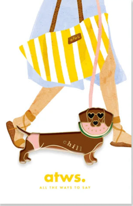 ALL THE WAYS TO SAY - Pins Chill Doggy