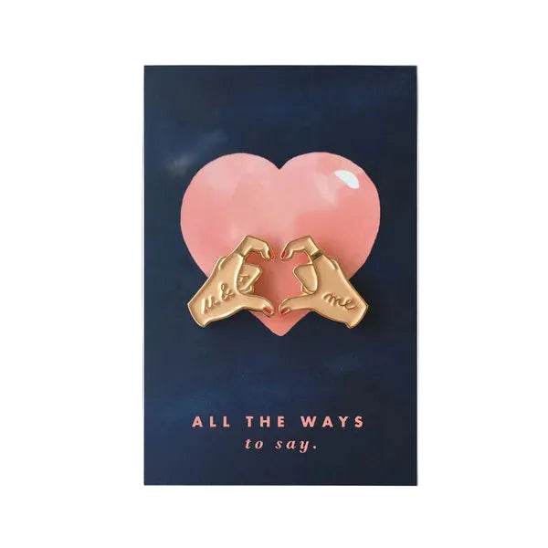 Pins Hands of Love – ALL THE WAYS TO SAY | George Genève