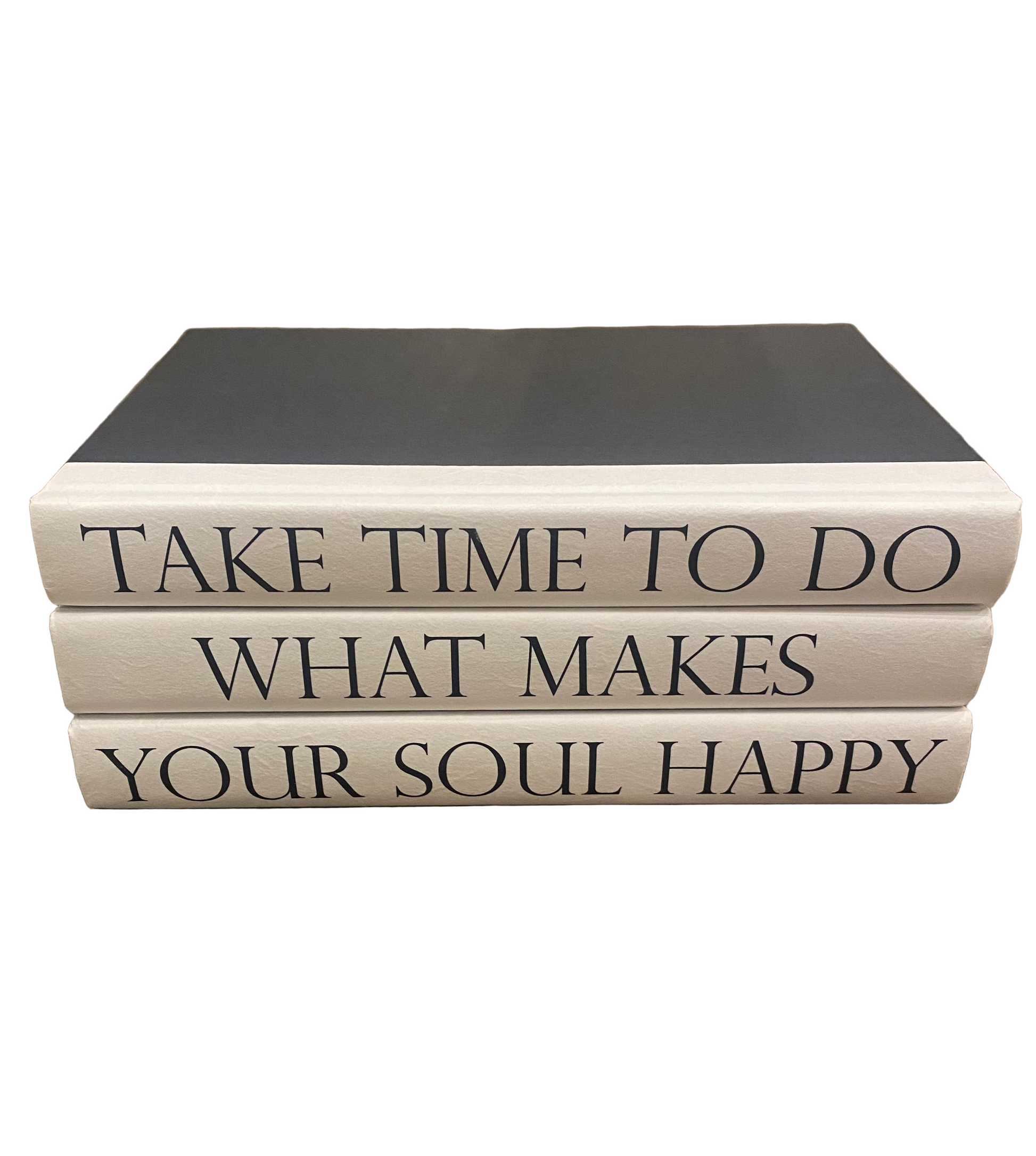 E. LAWRENCE, Ltd - Livres Décoratifs - Take Time To Do What Makes Your Soul Happy