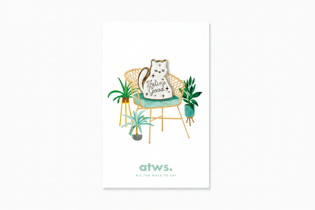ALL THE WAYS TO SAY - Pins Feline Good