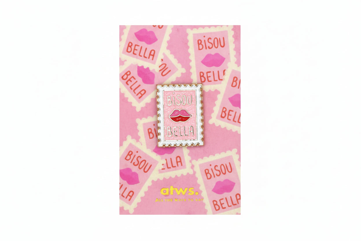 Pins Bisou Bella – ALL THE WAYS TO SAY | George Genève