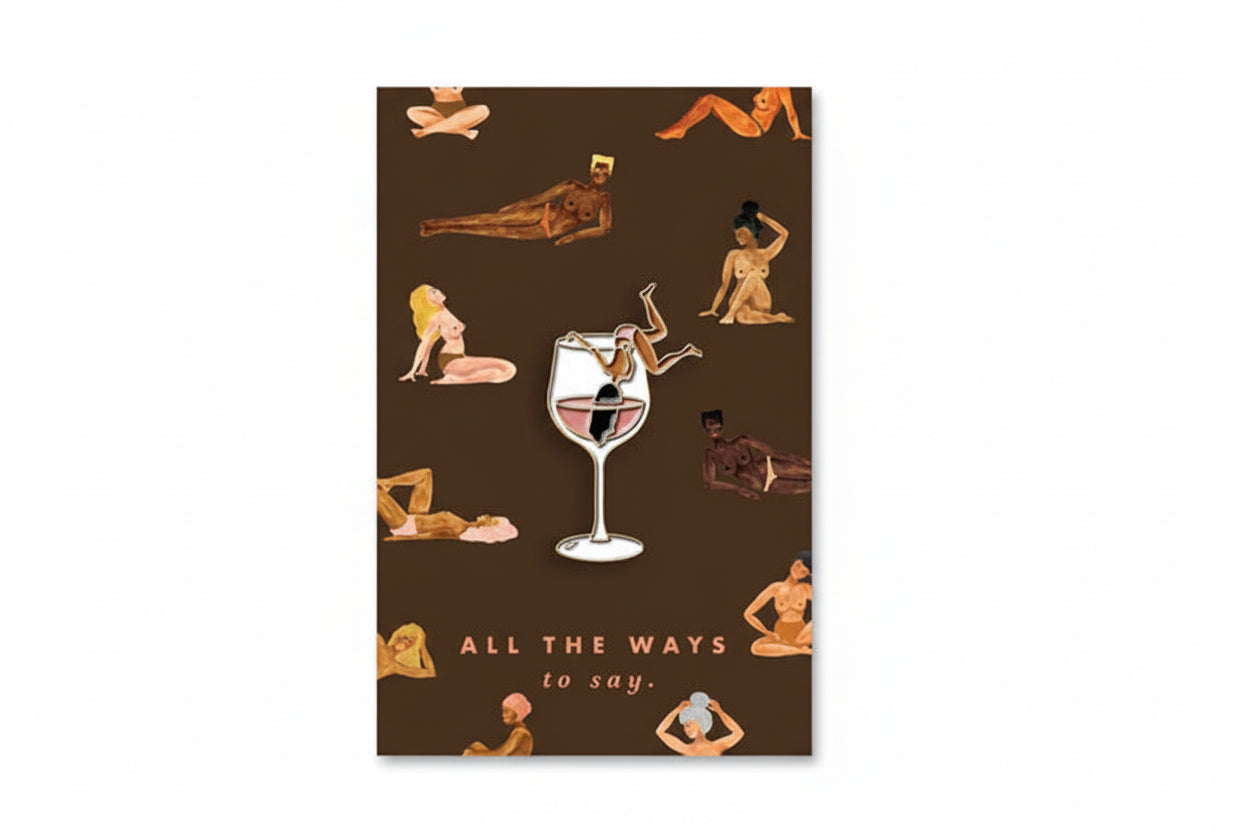 Pins Tipsy – ALL THE WAYS TO SAY | George Genève