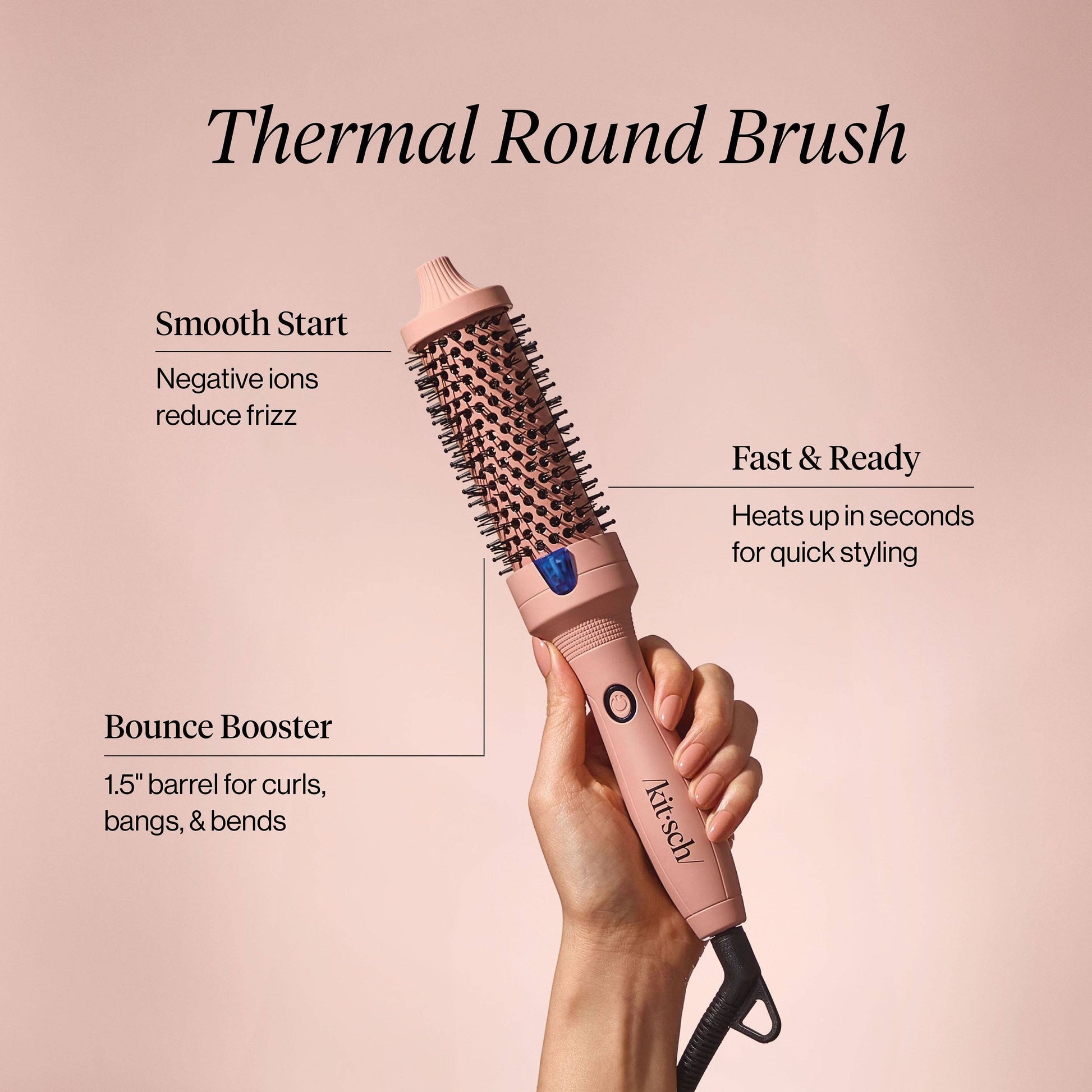 KITSCH - Brosse Thermique Volumisante