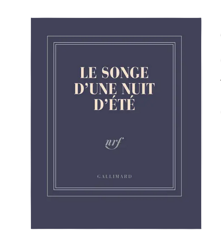 GALLIMARD - Carnet - Le Songe d'une Nuit d'Eté