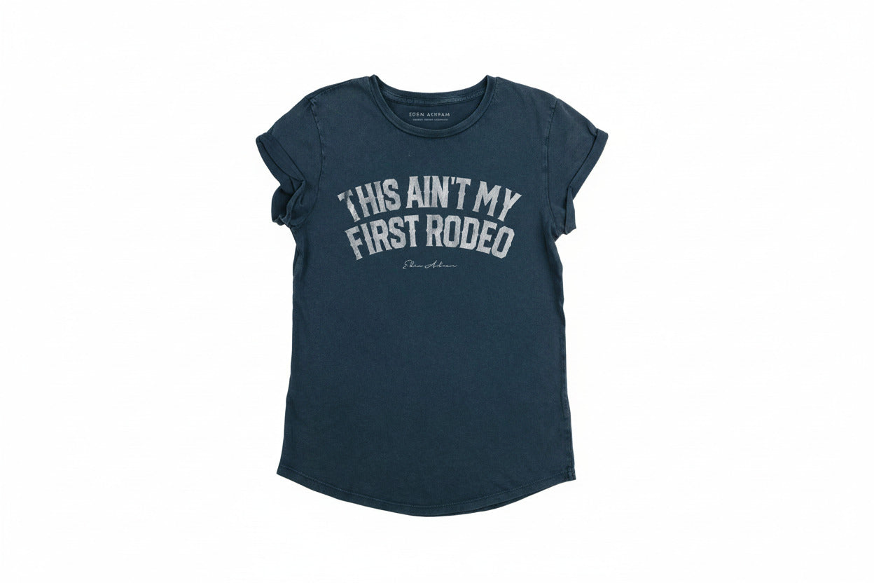 EDEN ASHRAM - Tee-Shirt This Is Not My First Rodeo